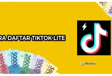 Cara Daftar Tiktok Lite