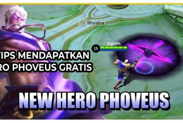 6 Tips Mendapatkan Hero Phoveus Gratis di Mobile Legends