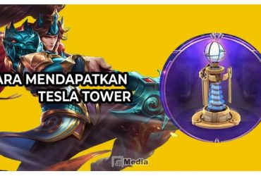 5 Cara Mendapatkan Skin Turret Tesla Tower Mobile Legends
