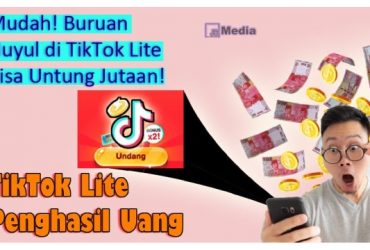 Bisa Untung Jutaan, Buruan Nuyul TikTok Lite, Caranya Mudah Banget!