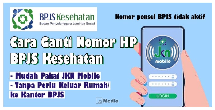 Cara Mengganti No HP BPJS Kesehatan di JKN Mobile