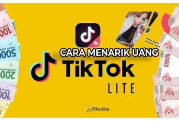 Cara Menarik Uang di TikTok Lite