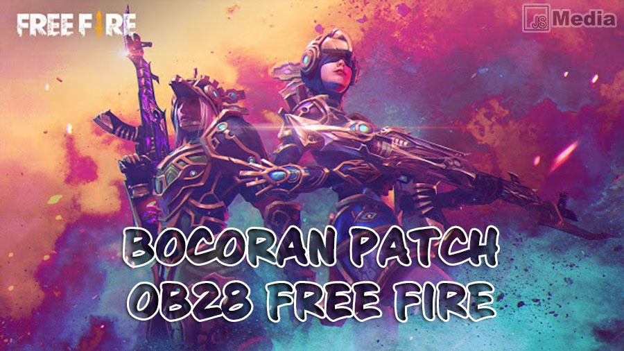 Bocoran Patch OB28 FF