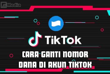 Cara Ganti Akun DANA TikTok