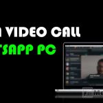 Cara Video Call Whatsapp PC Komputer