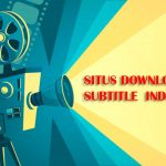 Tempat Download Subtitle Indonesia