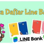 20+ Cara Daftar LINE Bank : Online, Cepat, Terdaftar di OJK
