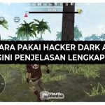 12 Cara Pakai Hacker Dark Apk, Begini Penjelasan Lengkapnya