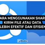 12 Cara Menggunakan Shareit : Kirim File atau Data Lebih Efektif dan Efisien