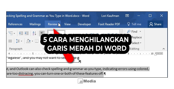 5 Cara Menghilangkan Garis Merah di Word, Simak Begini Cara Mudahnya