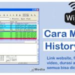 Cara Mengetahui History WiFi