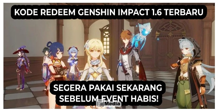 Kode Redeem Genshin Impact 1.6 Terbaru, Segera Pakai Sekarang!