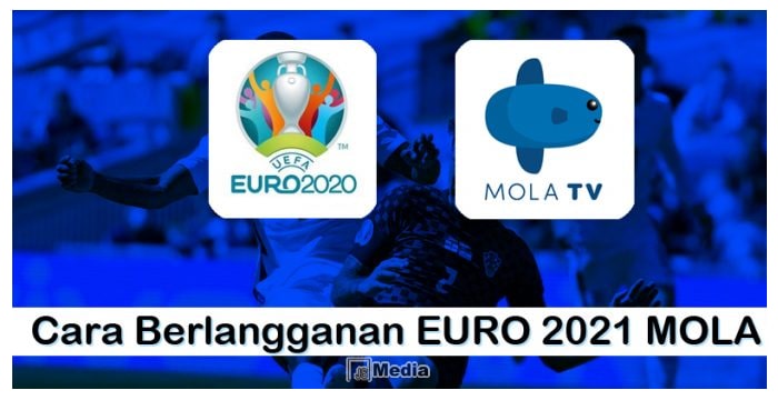 Cara Membeli Paket Mola TV Untuk Live Streaming EURO 2021