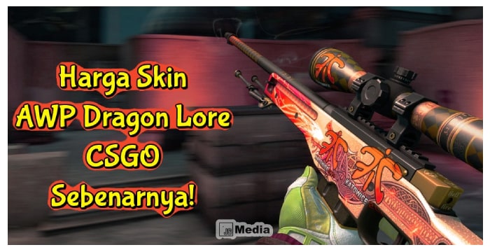 Skin AWP Dragon Lore CSGO : Hampir Seharga Rumah