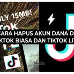 7+ Cara Hapus Akun Dana Di Tiktok Biasa Dan Tiktok Lite Paling Mudah