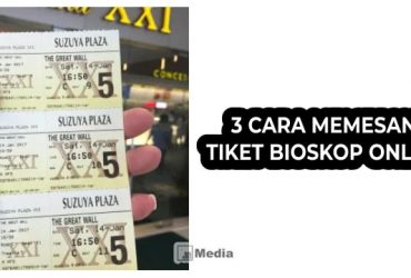 3 Cara Memesan Tiket Bioskop Online : CGV, CINEMA XXI, Aplikasi GoJek