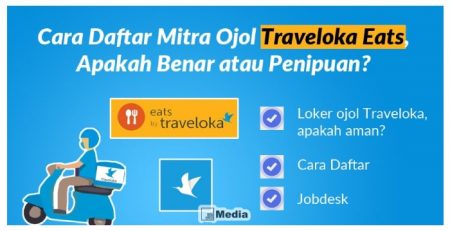 7 Cara Daftar Mitra Driver Traveloka Eats, Benarkan Hanya Untuk Wilayah