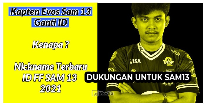 Evos SAM 13 ganti Nickname? Benarkah ID FF Sam 13 Sekarang? Berikut Faktanya