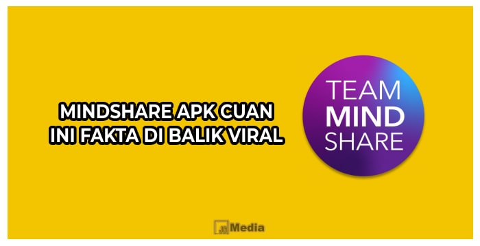 Mindshare Apk Cuan Tapi Waspada, Inilah Fakta di Balik Viral