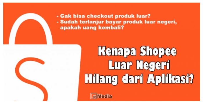 Kenapa Shopee Luar Negeri Hilang dari Aplikasi? Begini Alasan Sebenarnya