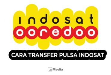 17+ Cara Transfer Pulsa Indosat, Begini Syarat dan Ketentuan Kirim Pulsa