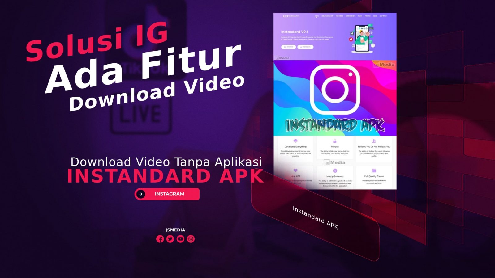 Instandard APK, Solusi IG Ada Fitur Download Video