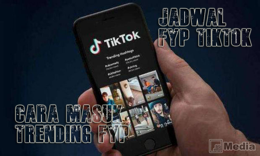 jadwal FYP TikTok Setiap Hari