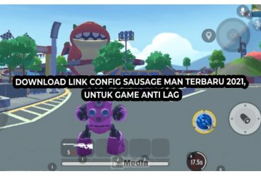 Download Link Config Sausage Man Terbaru 2021, Untuk Game Anti Lag