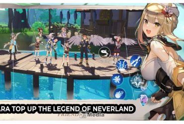 5 Cara Top Up The Legend of Neverland, Anti Gagal Banyak Bonus