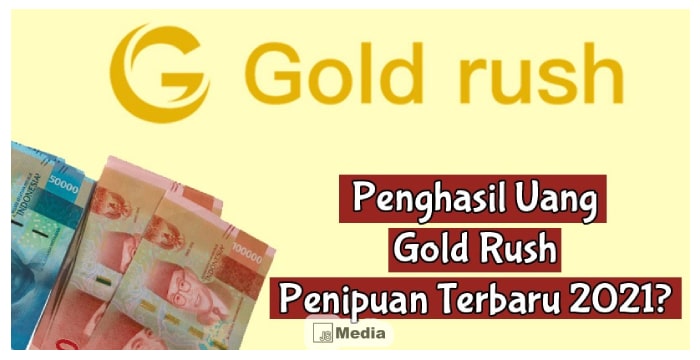 Gold Rush Penghasil Uang Terbaru 2021, Apakah Penipuan?