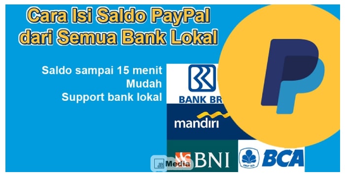 Cara Isi Saldo PayPal dari Semua Bank Lokal dengan Mudah