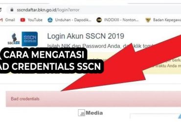 7 Cara Mengatasi Bad Credentials SSCN, Ternyata Begini Arti Sesungguhny