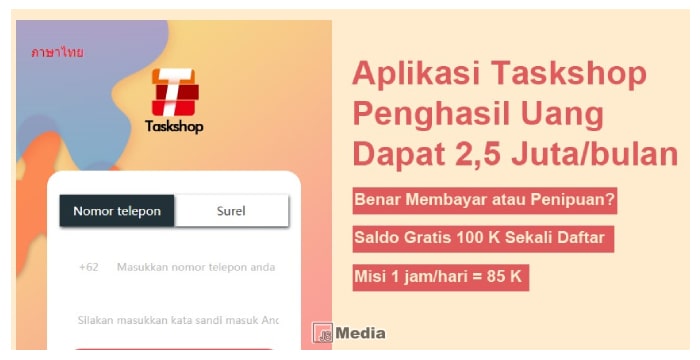 Review Aplikasi Taskshop Penghasil Uang Dapat 2,5 Juta/bulan, Benar Membayar atau Penipuan?