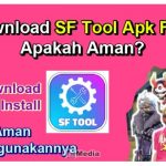 Link Download SF Tool Apk Free Fire, Apakah Aman?