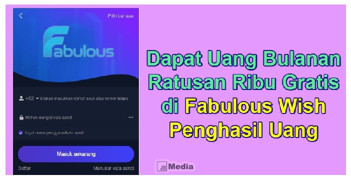 Fabulous Wish Penghasil Uang, Dapat Uang Bulanan Ratusan Ribu Gratis