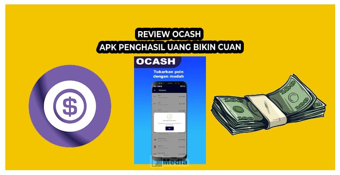 Review Ocash Apk Penghasil Uang Bikin Cuan, Bernarkah Membayar?