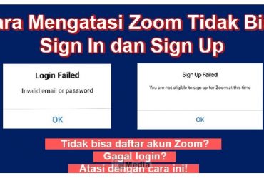 Mengatasi Zoom Tidak Bisa Sign In dan Sign Up, 100% Work!