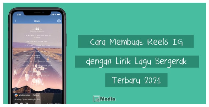 7 Cara Membuat Reels IG Ada Lirik Lagu di Instagram Terbaru 2021