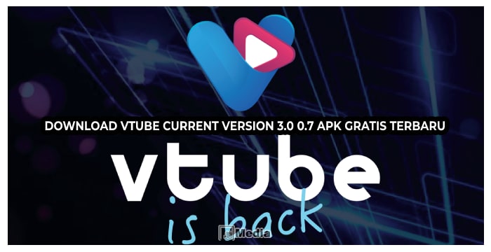 Download VTube Current Version 3.0 0.7 APK Gratis Terbaru