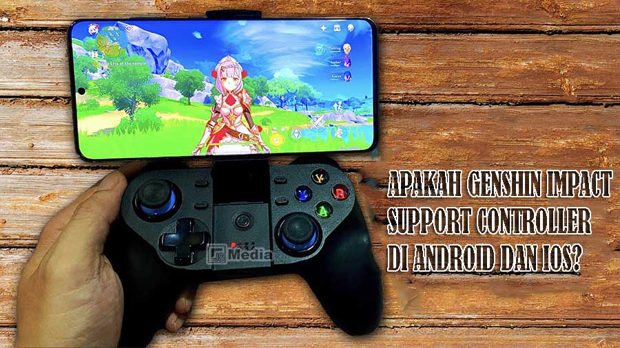 Cara Bermain Genshin Impact Menggunakan Controller Di Android Dan Ios ...