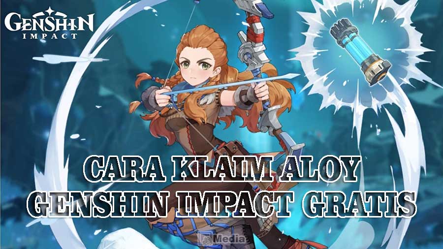 Cara Mendapatkan Aloy Genshin Impact Gratis