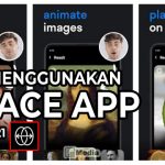 Cara Menggunakan Aplikasi Reface App