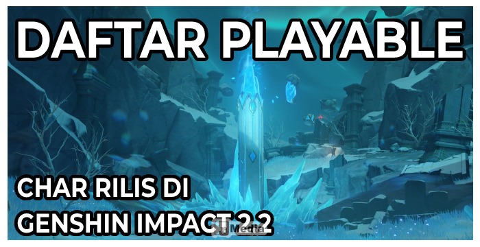 Daftar Playable Char Rilis di Genshin Impact 2.2
