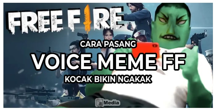 Cara Pasang Voice Meme Free Fire, Kocak Bikin Ngakak