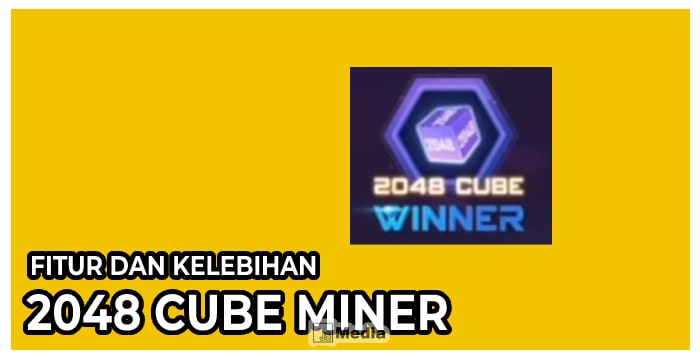 Fitur dan Kelebihan 2048 Cube Miner Apk Terbaru