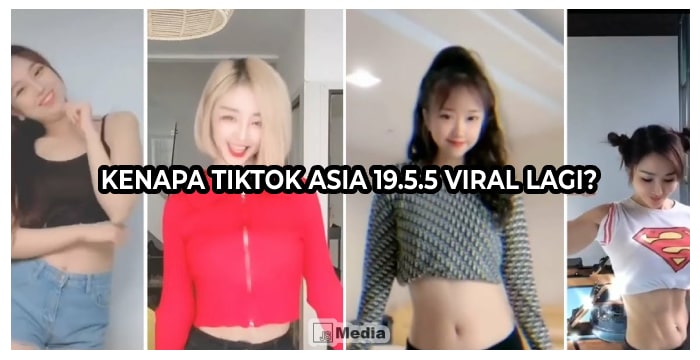 Kenapa TikTok Asia 19.5.5 Viral Lagi?