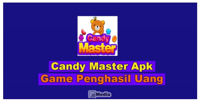 Game Candy Master Penghasil Uang, Terjamin Membayar?