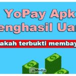Apk YoPay Penghasil Uang, Apakah Benar atau Penipuan?