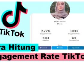 Cara Hitung Engagement Rate TikTok dengan Gratis, Mudah Banget