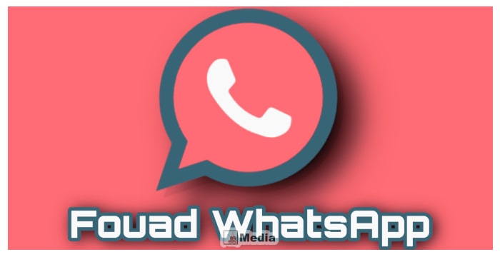 Apa Itu Fouad WhatsApp 8.93 Apk?